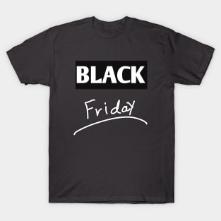 Black friday T-Shirt